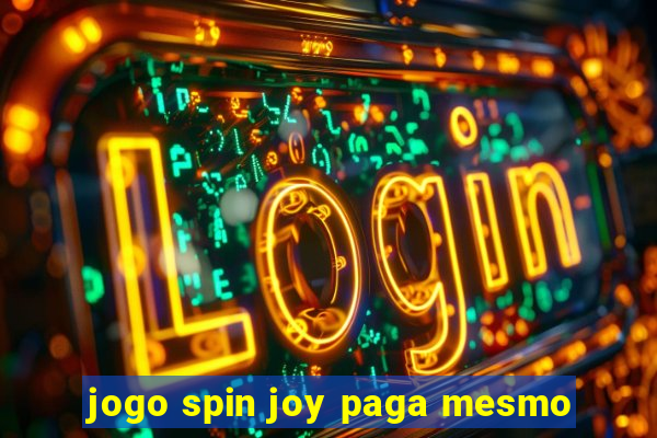 jogo spin joy paga mesmo